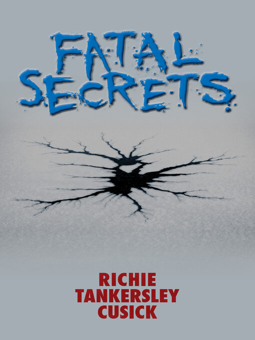 Title details for Fatal Secrets by Richie Tankersley Cusick - Available